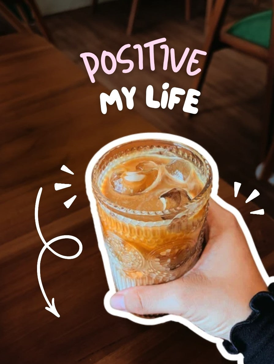 Positive my life